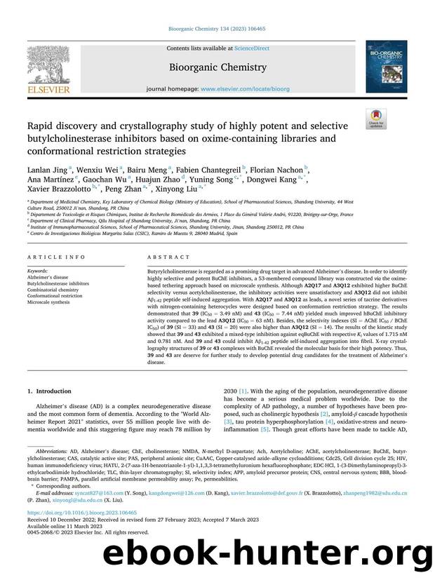 Rapid discovery and crystallography study of highly potent and selective butylcholinesterase inhibitors based on oxime-containing libraries and conformational restriction strategies by unknow