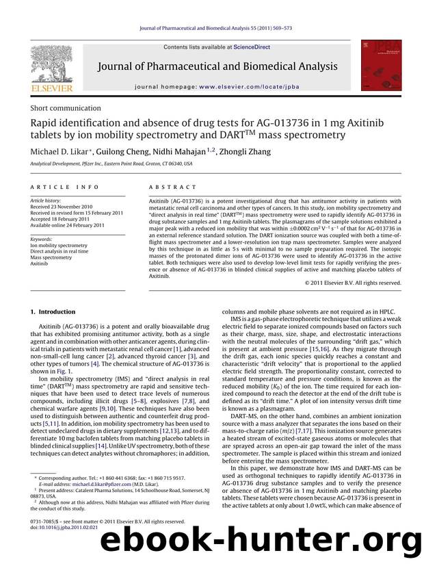 Rapid identification and absence of drug tests for AG-013736 in 1mg Axitinib tablets by ion mobility spectrometry and DARTÃ¢âÂ¢ mass spectrometry by Michael D. Likar