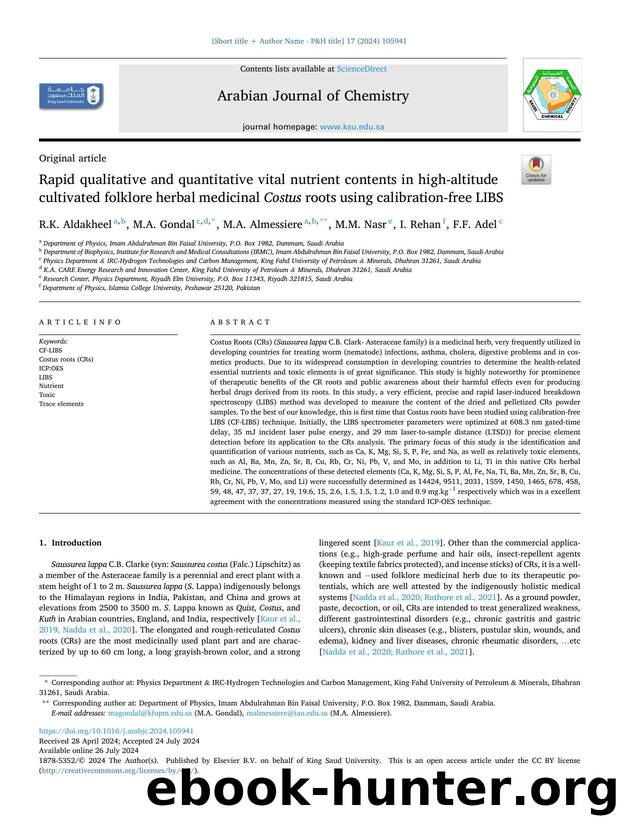 Rapid qualitative and quantitative vital nutrient contents in high-altitude cultivated folklore herbal medicinal Costus roots using calibration-free LIBS by R.K. Aldakheel & M.A. Gondal & M.A. Almessiere & M.M. Nasr & I. Rehan & F.F. Adel