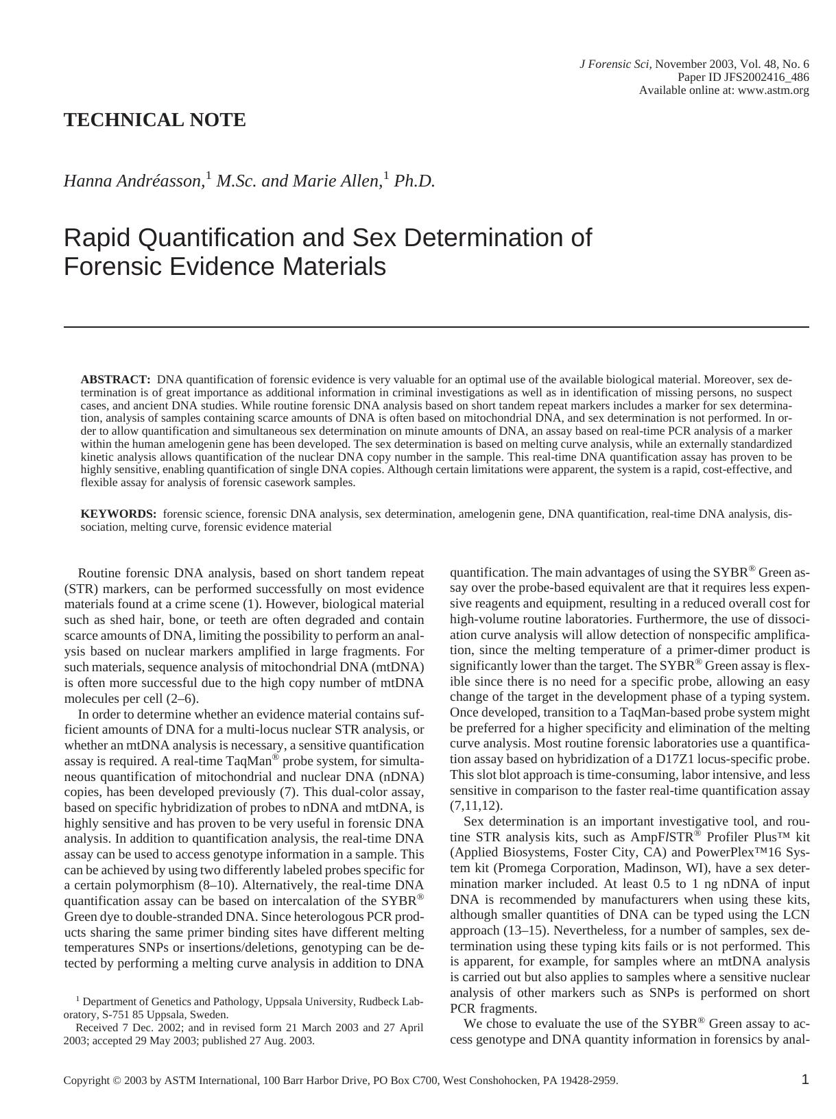 Rapid quantification and sex determination of forensic evicence materials by Andr & eacute;asson H Allen M