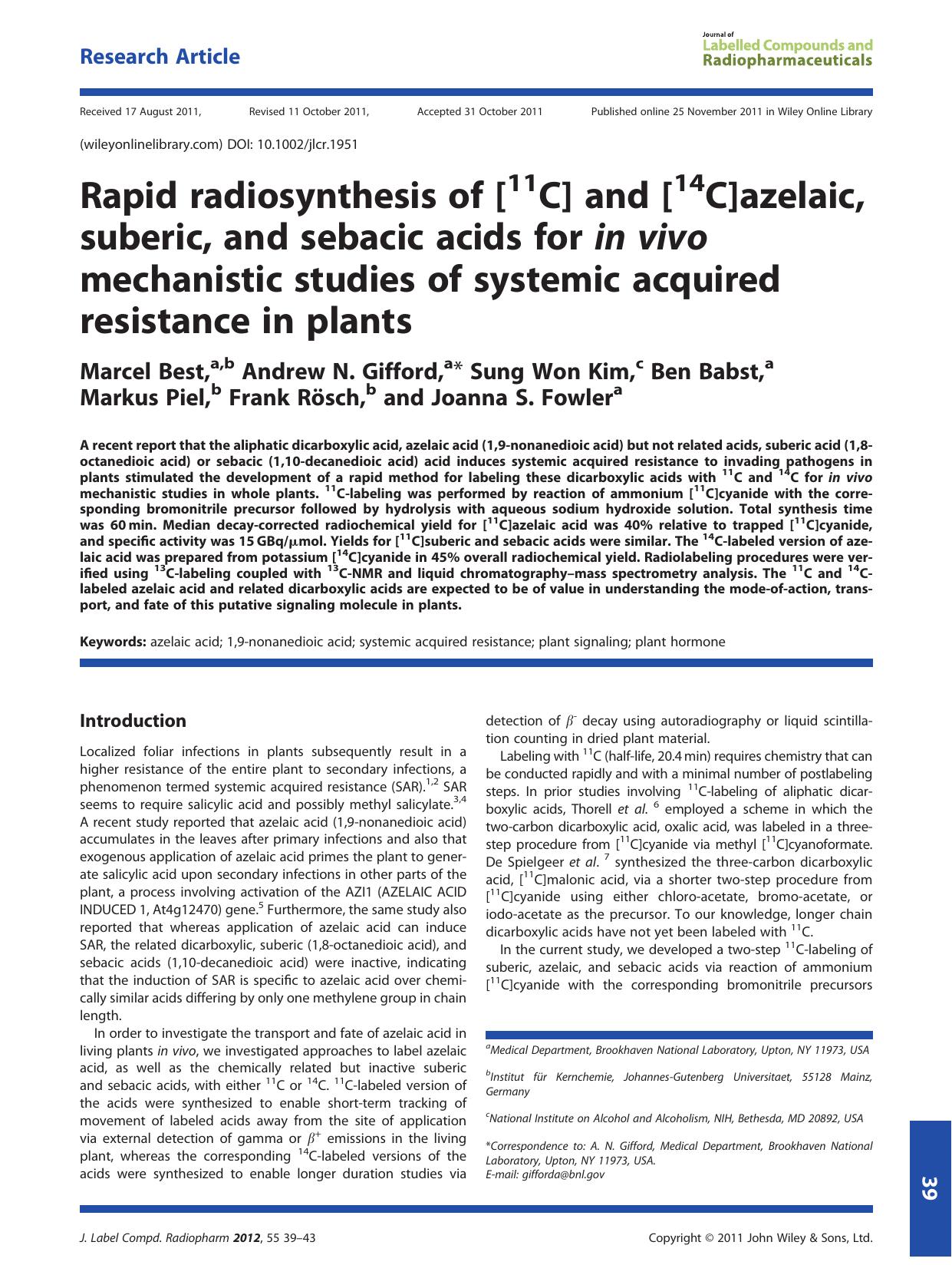 Rapid radiosynthesis of [11C] and [14C]azelaic, suberic, and sebacic acids for in vivo mechanistic studies of systemic acquired resistance in plants by Unknown
