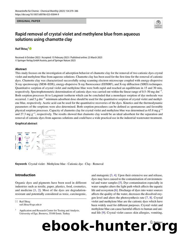 Rapid removal of crystal violet and methylene blue from aqueous solutions using chamotte clay by Raif İlktaç