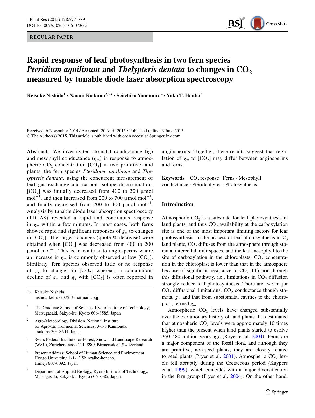 Rapid response of leaf photosynthesis in two fern species Pteridium aquilinum and Thelypteris dentata to changes in CO2 measured by tunable diode laser absorption spectroscopy by Keisuke Nishida & Naomi Kodama & Seiichiro Yonemura & Yuko T. Hanba