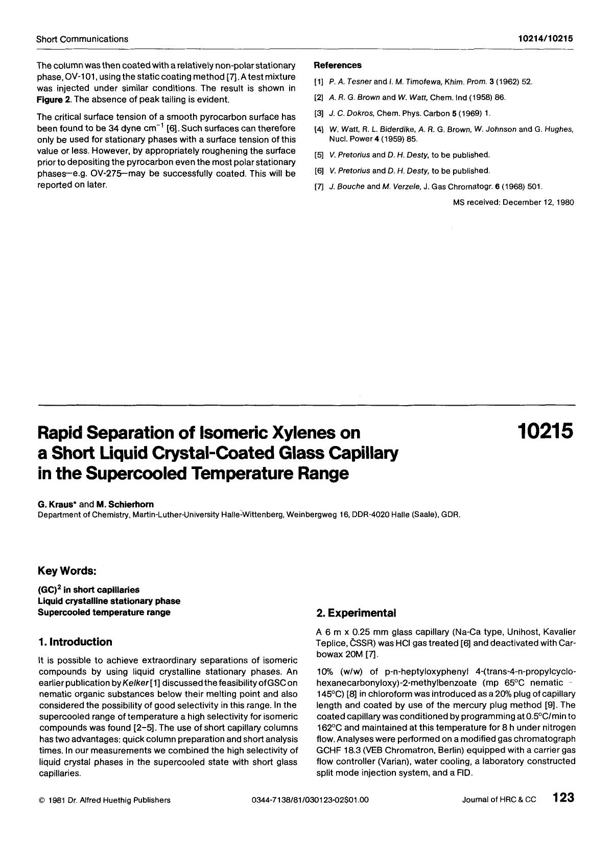 Rapid separation of isomeric Xylenes on a short liquid crystal-coated glass capillary in the supercooled temperature range by Unknown