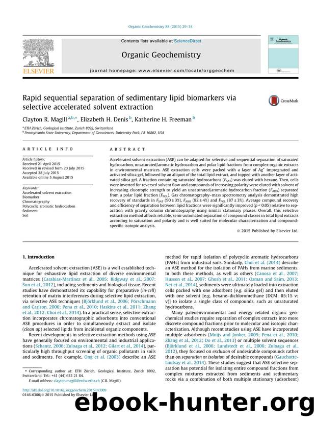 Rapid sequential separation of sedimentary lipid biomarkers via selective accelerated solvent extraction by Clayton R. Magill & Elizabeth H. Denis & Katherine H. Freeman
