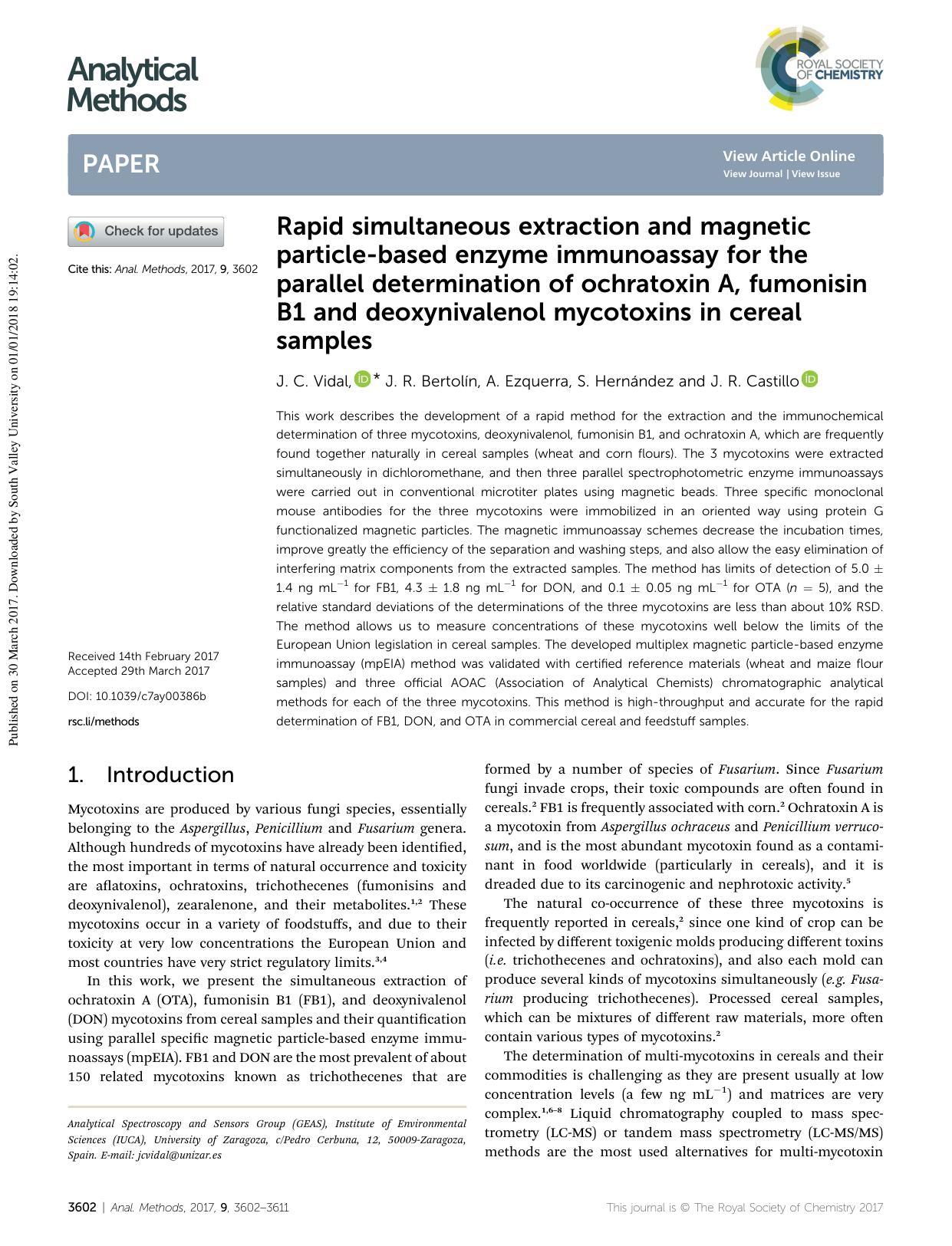 Rapid simultaneous extraction and magnetic particle-based enzyme immunoassay for the parallel determination of ochratoxin A, fumonisin B1 and deoxynivalenol mycotoxins in cereal samples by J. C. Vidal & J. R. Bertolín & A. Ezquerra & S. Hernández & J. R. Castillo