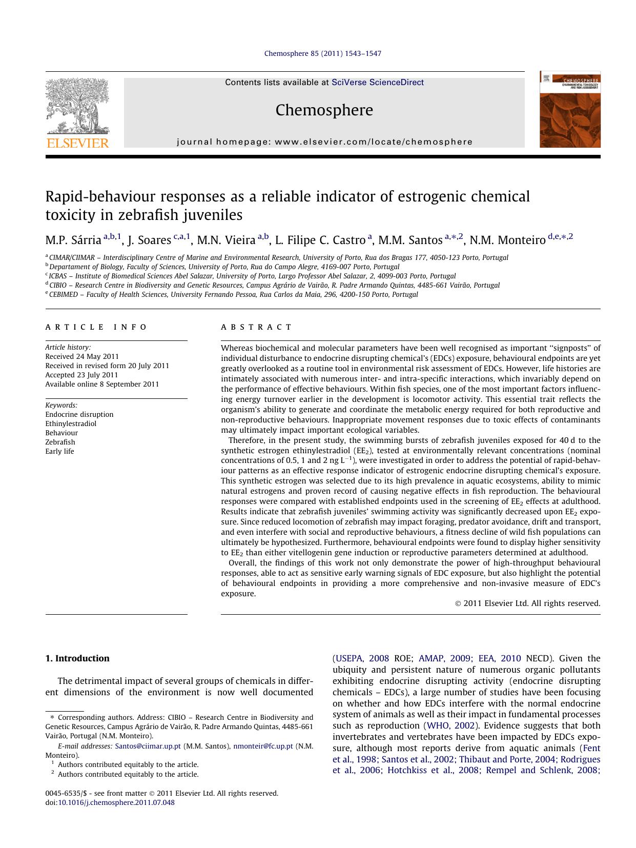 Rapid-behaviour responses as a reliable indicator of estrogenic chemical toxicity in zebrafish juveniles by M.P. SÃ¡rria & J. Soares & M.N. Vieira & L. Filipe C. Castro & M.M. Santos & N.M. Monteiro