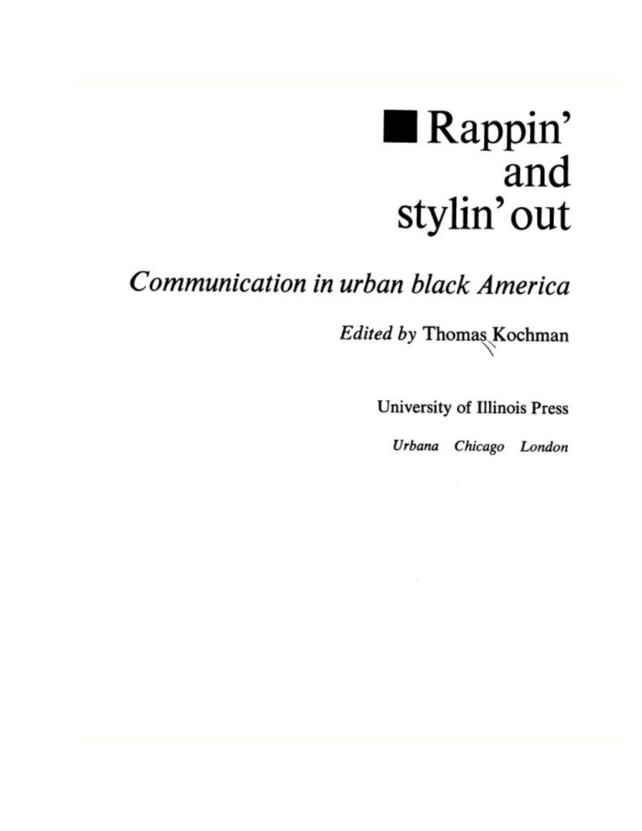 Rappin & Stylin Out: Communication in Urban Black America by Thomas Kochman
