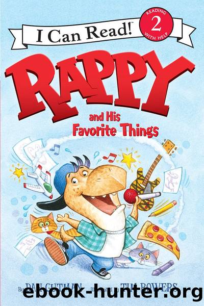 Rappy and his Favorite Things by Dan Gutman