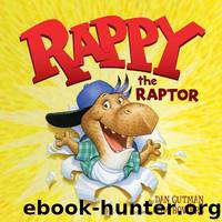 Rappy the Raptor by Dan Gutman