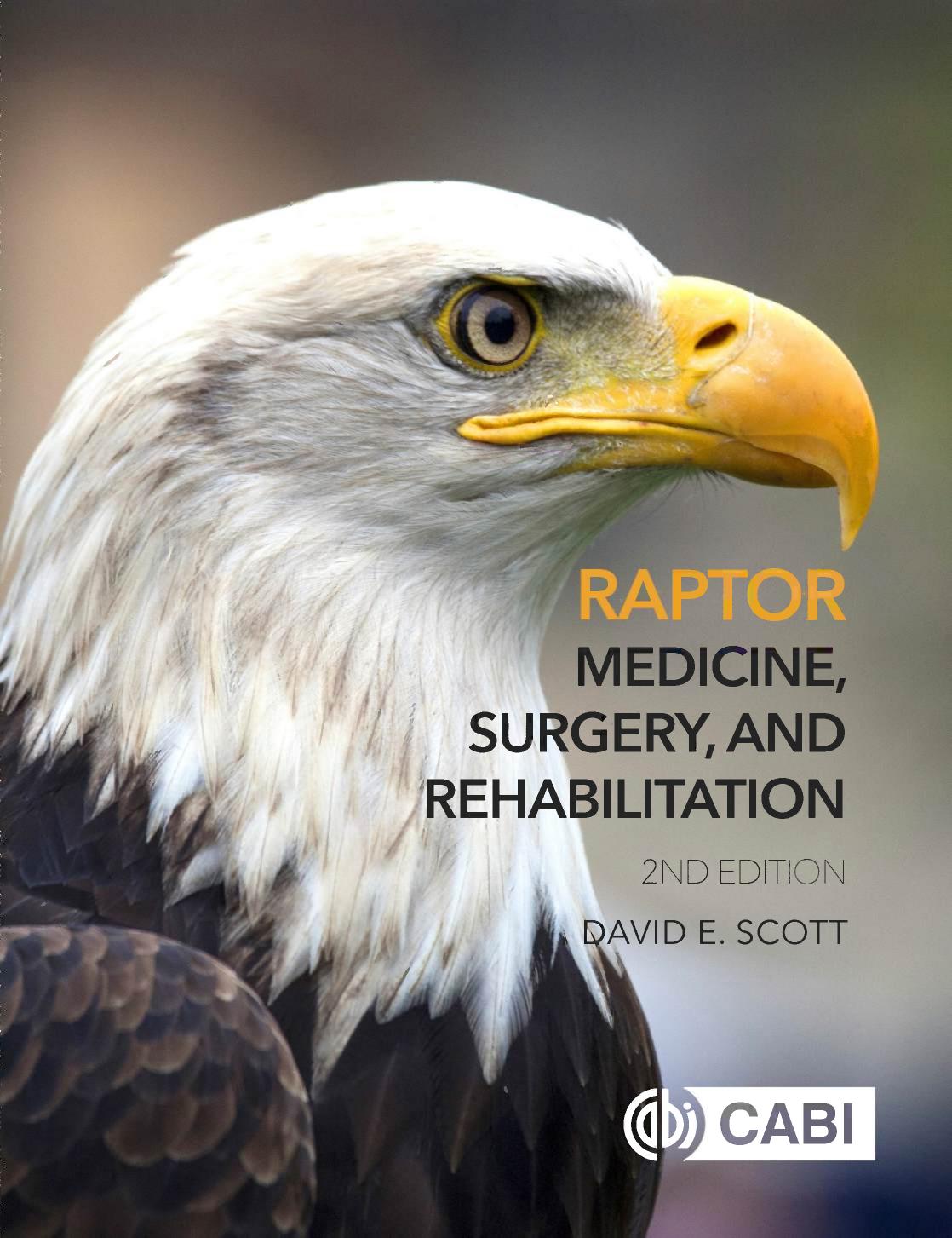 Raptor Medicine, Surgery and Rehabilitation, 2nd Edition by Unknow