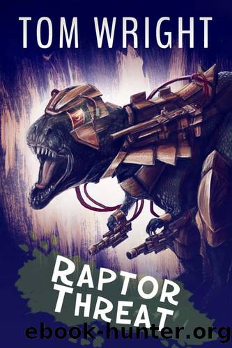Raptor Threat (Dino Squad Book 1) by Wright Tom