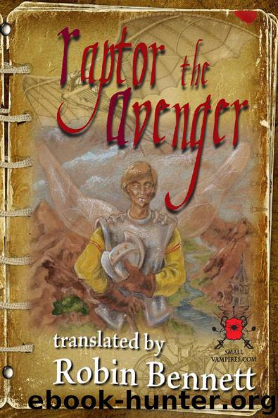 Raptor the Avenger by Robin Bennett