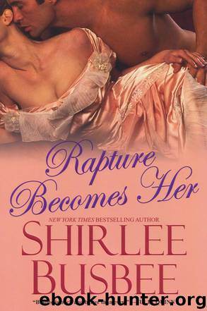 Rapture Becomes Her by Shirlee Busbee