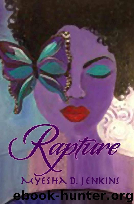 Rapture by Myesha D. Jenkins