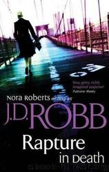 Rapture in Death by J D Robb