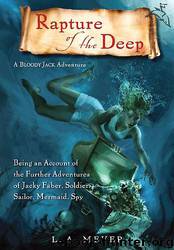 Rapture of the Deep by L.A. Meyer