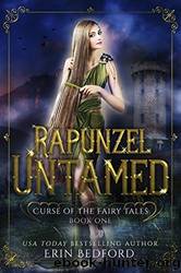 Rapunzel Unveiled by Erin Bedford