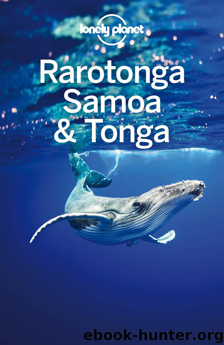 Rarotonga, Samoa & Tonga Travel Guide by Lonely Planet
