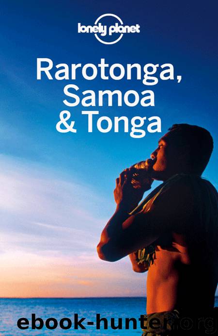 Rarotonga, Samoa & Tonga by Lonely Planet