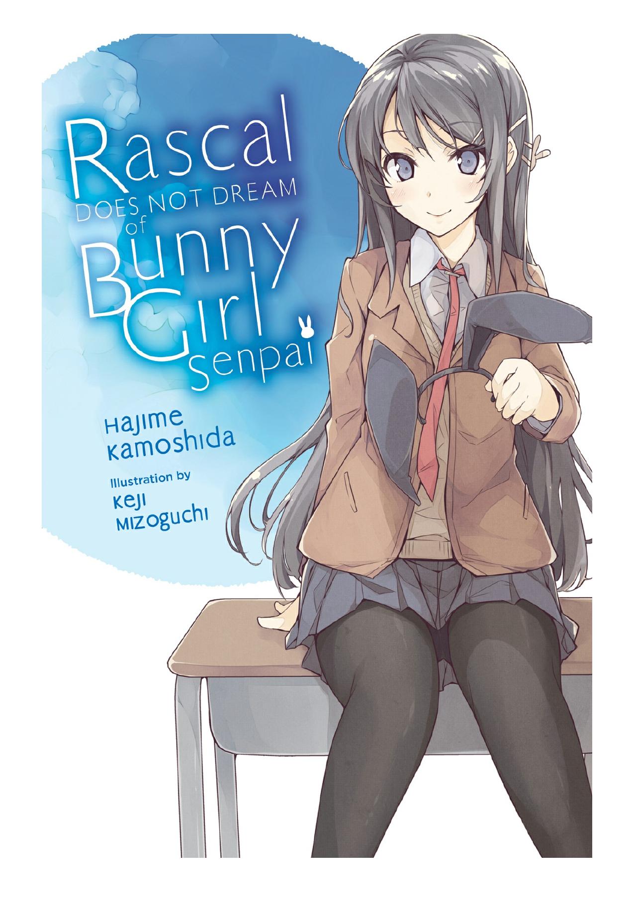 Rascal Does Not Dream of Bunny Girl Senpai, Vol. 1 by Hajime Kamoshida & Keji Mizoguchi