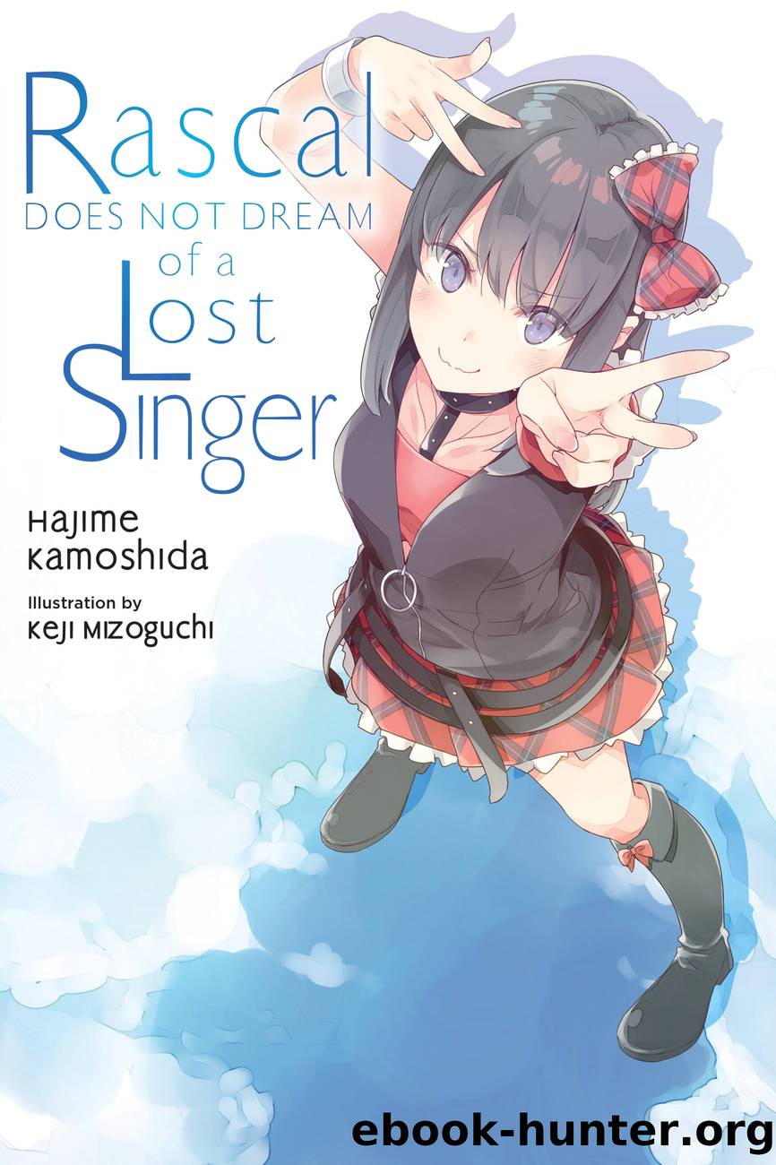 Rascal Does Not Dream of a Lost Singer, Vol. 10 by Hajime Kamoshida and Keji Mizoguchi