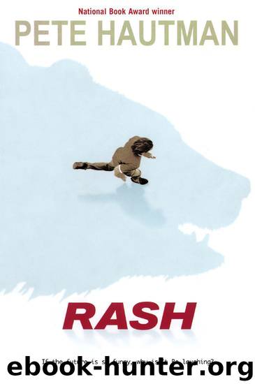 Rash by Hautman Pete