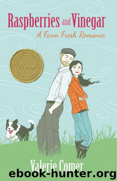 Raspberries and Vinegar (A Farm Fresh Romance Book 1) by Valerie Comer