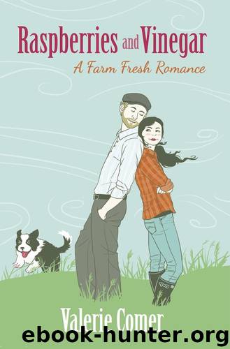 Raspberries and Vinegar by Valerie Comer