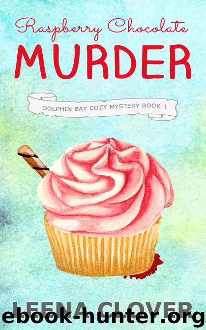 Raspberry Chocolate Murder by Leena Clover