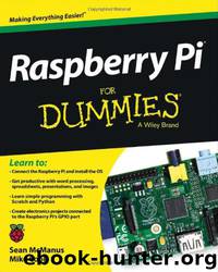 Raspberry Pi For Dummies by Sean McManus; Mike Cook