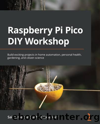 Raspberry Pi Pico DIY Workshop by Sai Yamanoor | Srihari Yamanoor