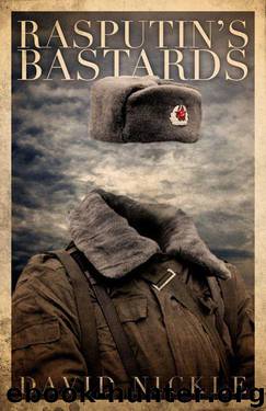 Rasputin's Bastards by Nickle David