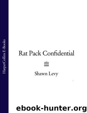 Rat Pack Confidential by Shawn Levy
