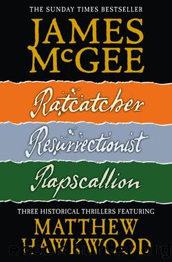 Ratcatcher; Resurrectionist; Rapscallion by James McGee