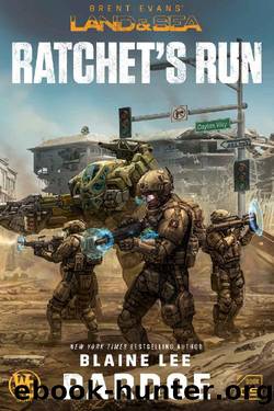 Ratchet's Run (LAND&SEA Book 5) by Blaine L. Pardoe