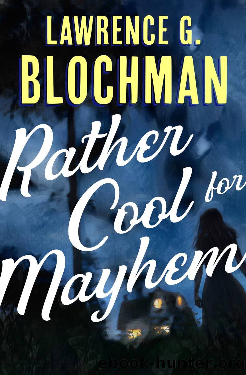 Rather Cool for Mayhem by Lawrence G. Blochman