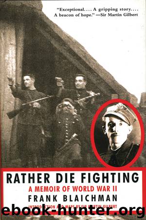 Rather Die Fighting by Frank Blaichman