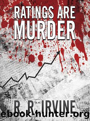 Ratings Are Murder by Robert R. Irvine