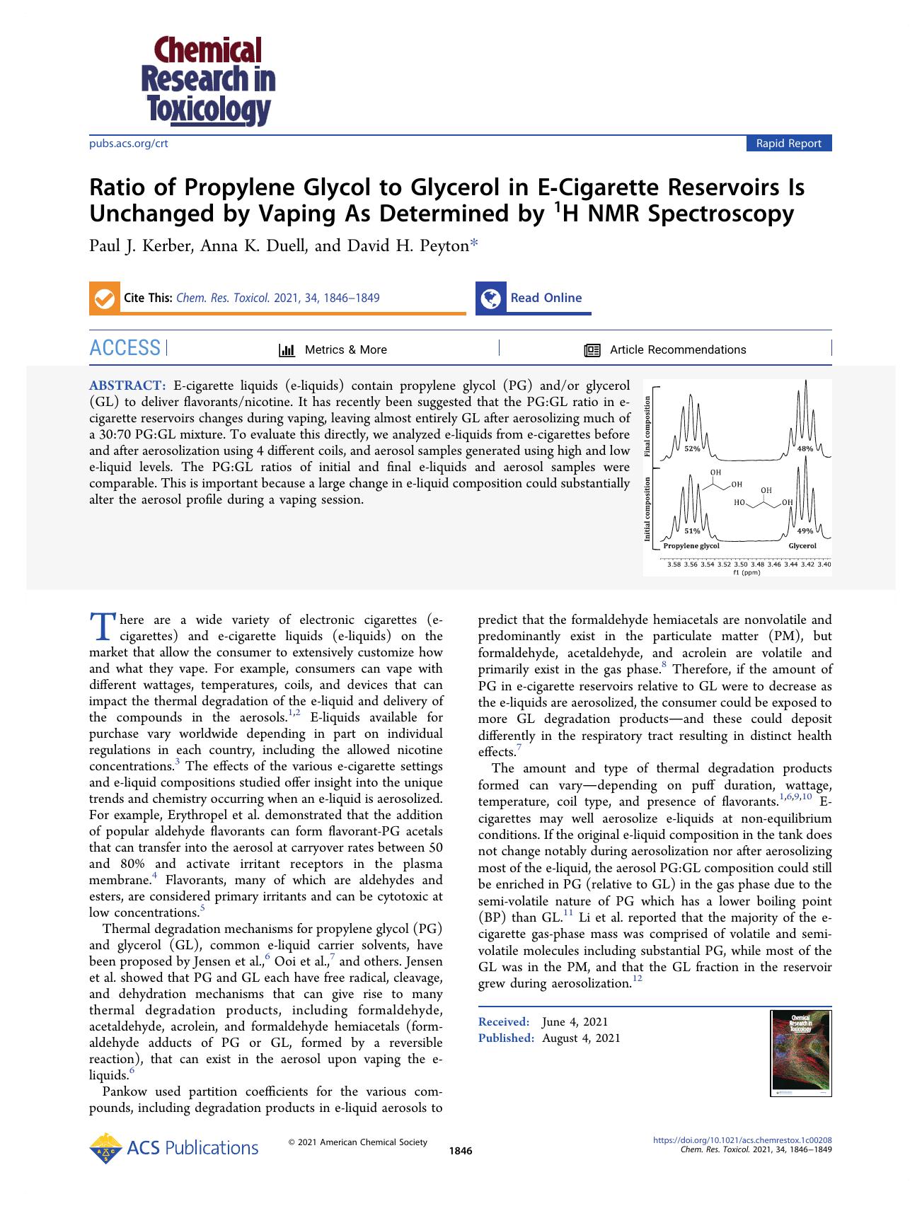 Ratio of Propylene Glycol to Glycerol in E-Cigarette Reservoirs Is Unchanged by Vaping As Determined by 1H NMR Spectroscopy by Paul J. Kerber Anna K. Duell and David H. Peyton