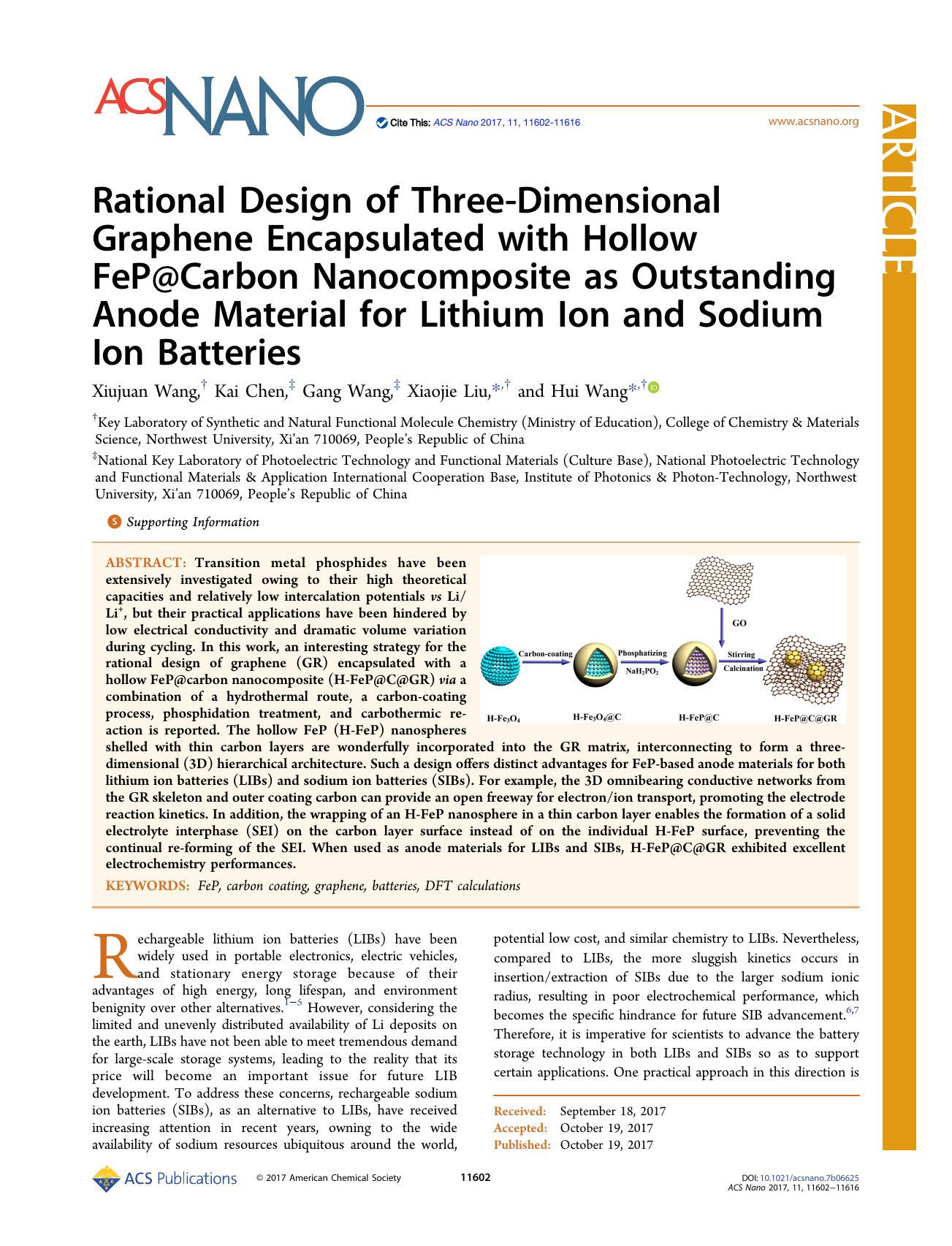 Rational Design of Three-Dimensional Graphene Encapsulated with Hollow FeP@Carbon Nanocomposite as Outstanding Anode Material for Lithium Ion and Sodium Ion Batteries by Xiujuan Wang Kai Chen Gang Wang Xiaojie Liu and Hui Wang