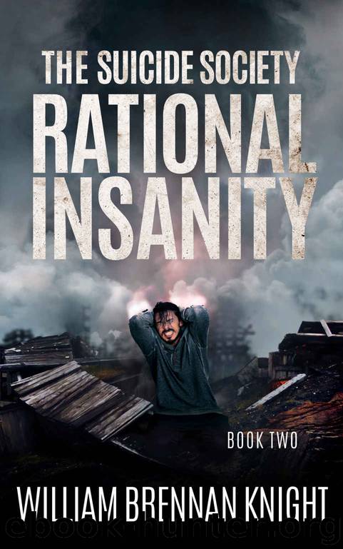 Rational Insanity by William Brennan Knight