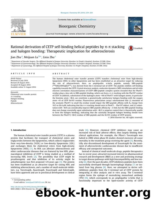 Rational derivation of CETP self-binding helical peptides by Ãâ¬-Ãâ¬ stacking and halogen bonding: Therapeutic implication for atherosclerosis by Jian Zhu & Meijuan Lu & Lixia Zhu