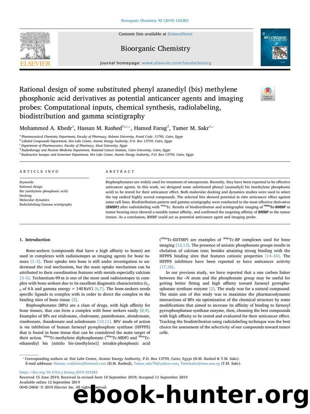 Rational design of some substituted phenyl azanediyl (bis) methylene phosphonic acid derivatives as potential anticancer agents and imaging probes_ Computational inputs, chemical s by Mohammed A. Khedr & Hassan M. Rashed & Hamed Farag & Tamer M. Sakr