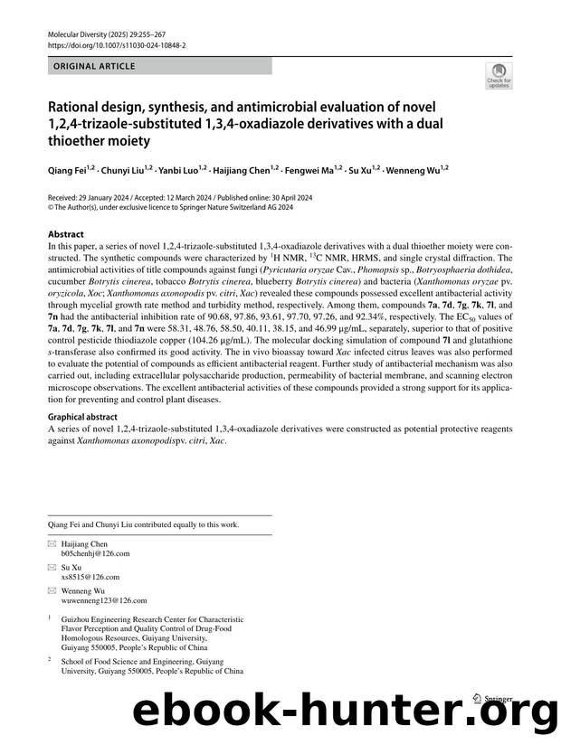 Rational design, synthesis, and antimicrobial evaluation of novel 1,2,4-trizaole-substituted 1,3,4-oxadiazole derivatives with a dual thioether moiety by Qiang Fei & Chunyi Liu & Yanbi Luo & Haijiang Chen & Fengwei Ma & Su Xu & Wenneng Wu