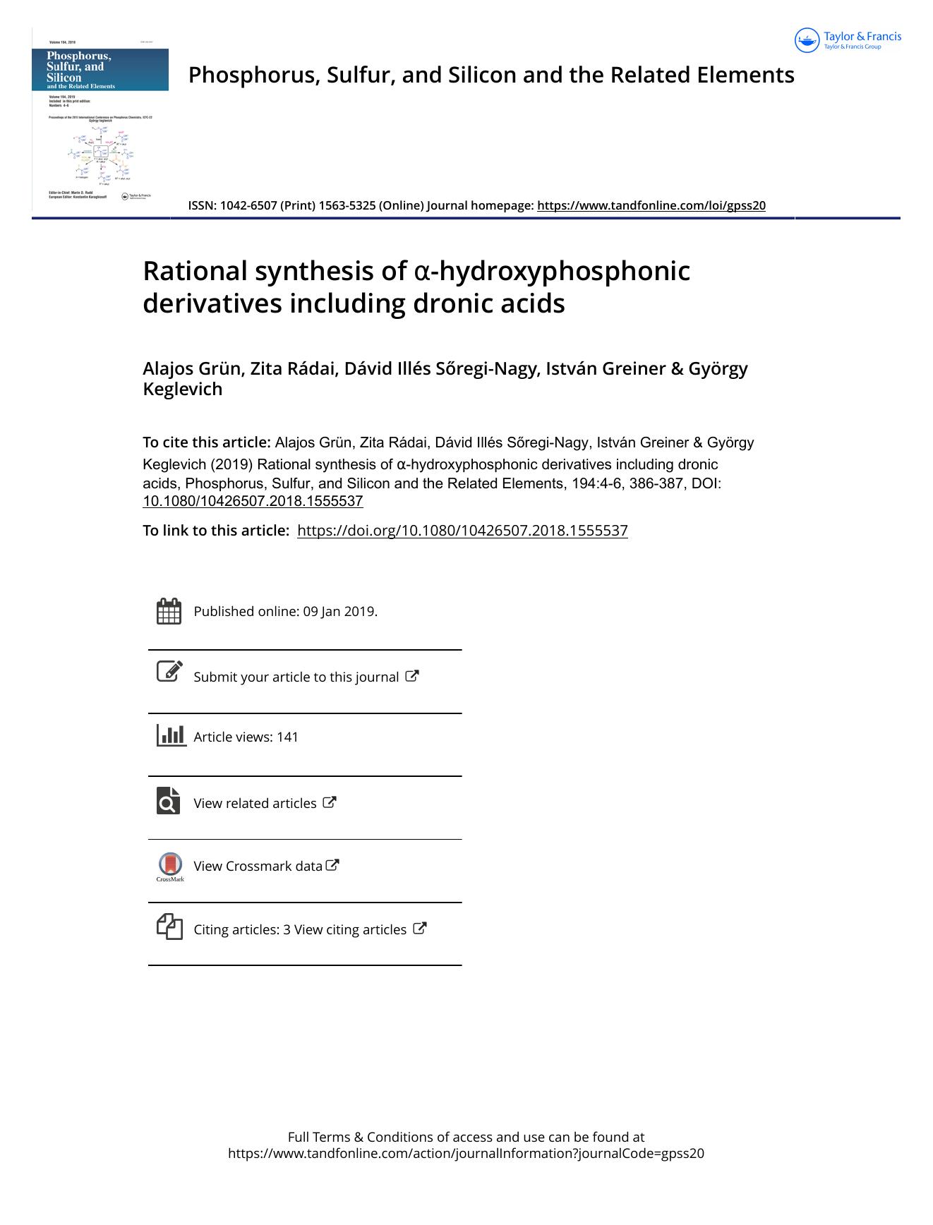Rational synthesis of Î±-hydroxyphosphonic derivatives including dronic acids by Grün Alajos & Rádai Zita & Sőregi-Nagy Dávid Illés & Greiner István & Keglevich György