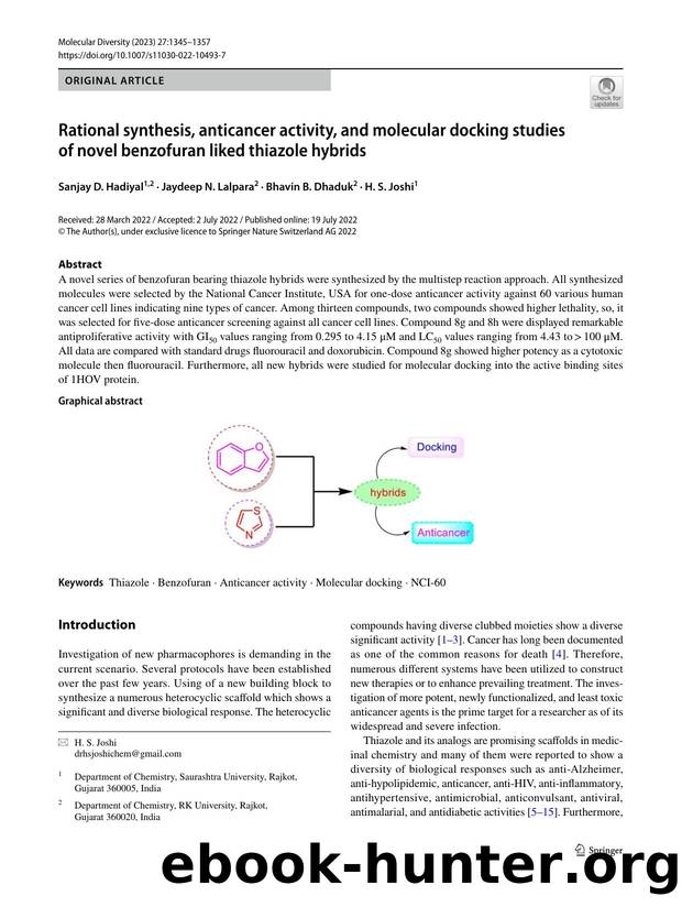 Rational synthesis, anticancer activity, and molecular docking studies of novel benzofuran liked thiazole hybrids by Sanjay D. Hadiyal & Jaydeep N. Lalpara & Bhavin B. Dhaduk & H. S. Joshi