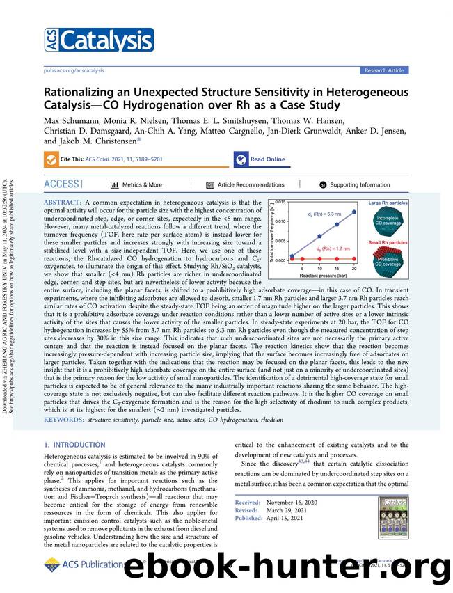 Rationalizing an Unexpected Structure Sensitivity in Heterogeneous CatalysisâCO Hydrogenation over Rh as a Case Study by unknow