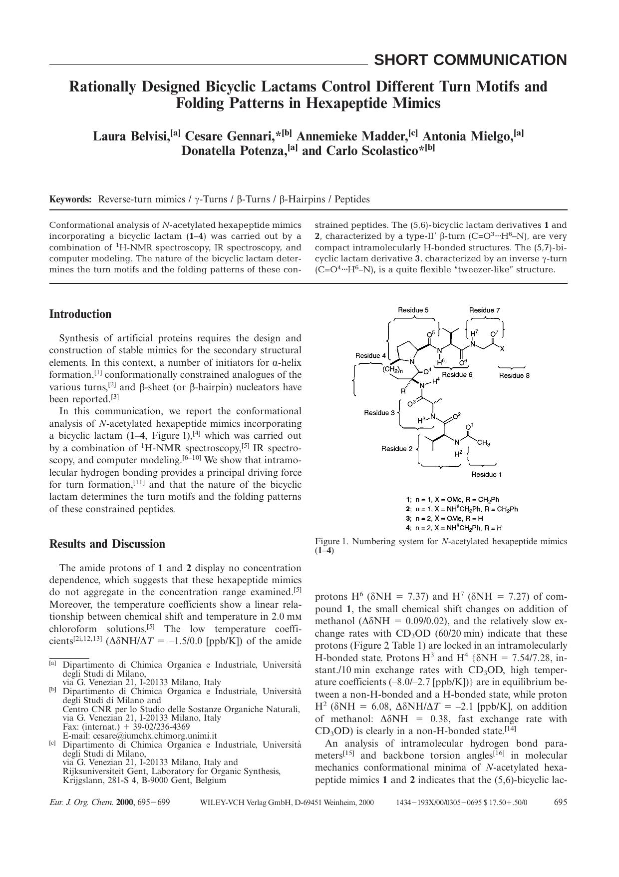 Rationally Designed Bicyclic Lactams Control Different Turn Motifs and Folding Patterns in Hexapeptide Mimics by Unknown