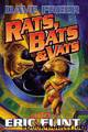 Rats Bats and Vats by Dave Freer & Eric Flint